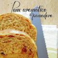 Pane aromatico al pomodoro
