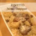Risotto aux poireaux et aux Champignons