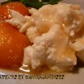 Brugnons miellés et ricotta.