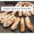 Fingers tigrés aux vermicelles